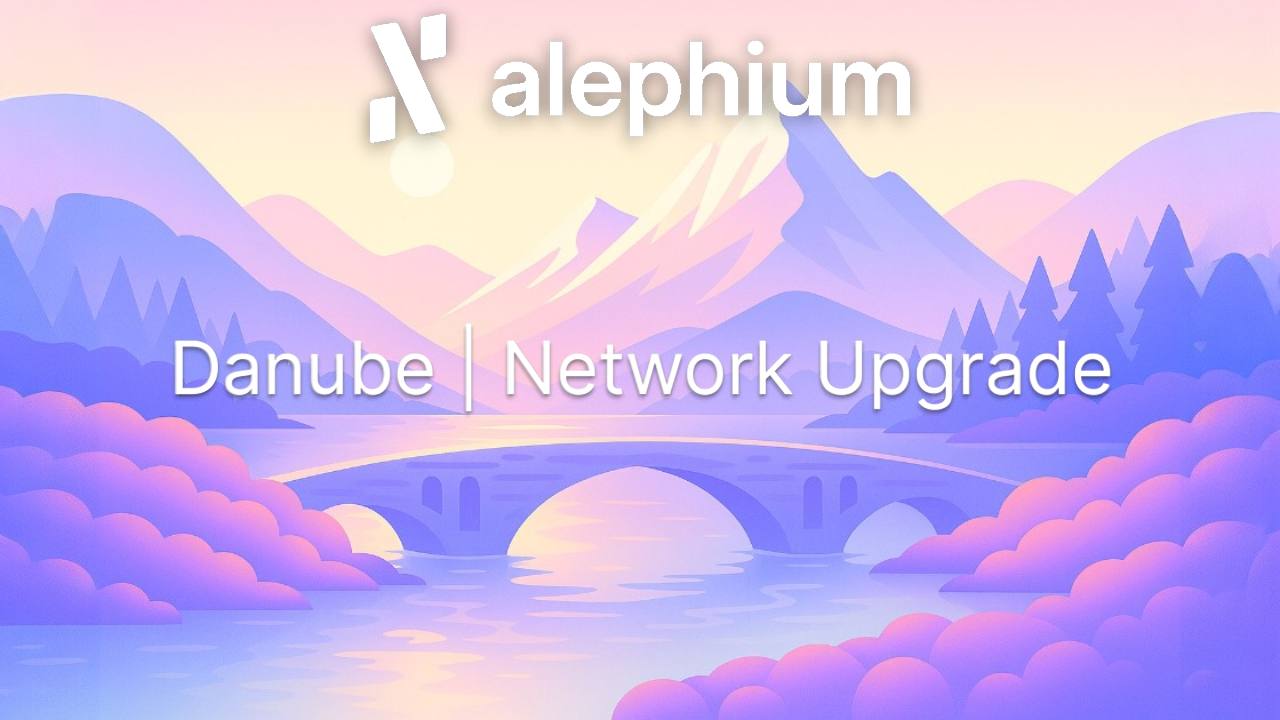 Alephium Danube: A Major Leap in Web3 Proof of Work Upgrade